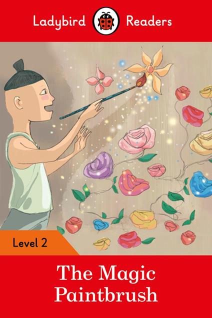 Ladybird Readers Level 2 - The Magic Paintbrush (ELT Graded Reader) - Ladybird - ebook