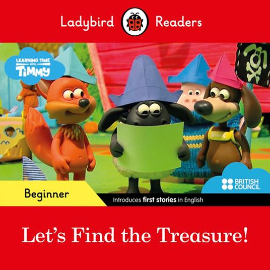 Ladybird Readers Beginner Level - Timmy Time - Let's Find the Treasure! (ELT Graded Reader) - Ladybird - ebook