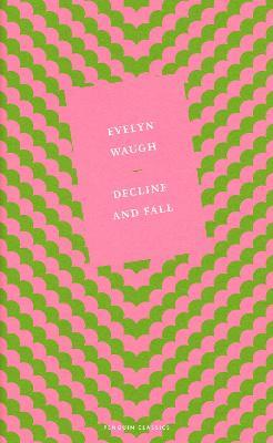 Decline and Fall - Evelyn Waugh - cover