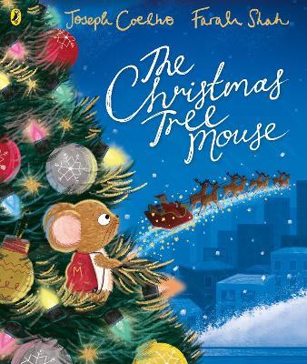 The Christmas Tree Mouse - Joseph Coelho - cover