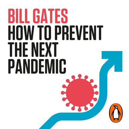 How To Prevent the Next Pandemic