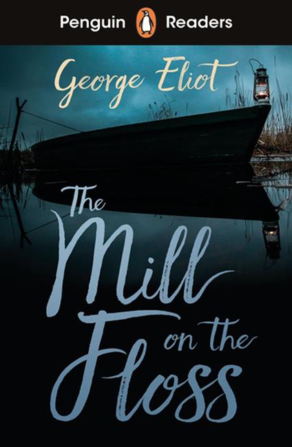 Penguin Readers Level 4: The Mill on the Floss (ELT Graded Reader) - George Eliot - ebook