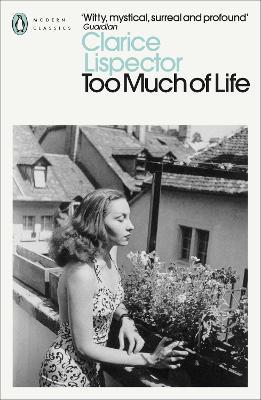 Too Much of Life: Complete Chronicles - Clarice Lispector - cover