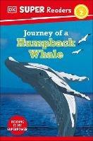 DK Super Readers Level 2 Journey of a Humpback Whale - DK - cover