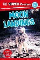 DK Super Readers Level 4 Moon Landings - DK - cover