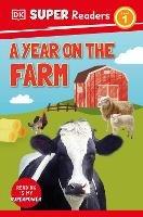 DK Super Readers Level 1 A Year on the Farm - DK - cover