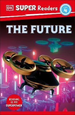 DK Super Readers Level 4 The Future - DK - cover