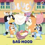 Bluey: Bad Mood