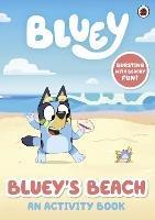 Bluey: Bluey's Beach: An Activity Book - Bluey - cover