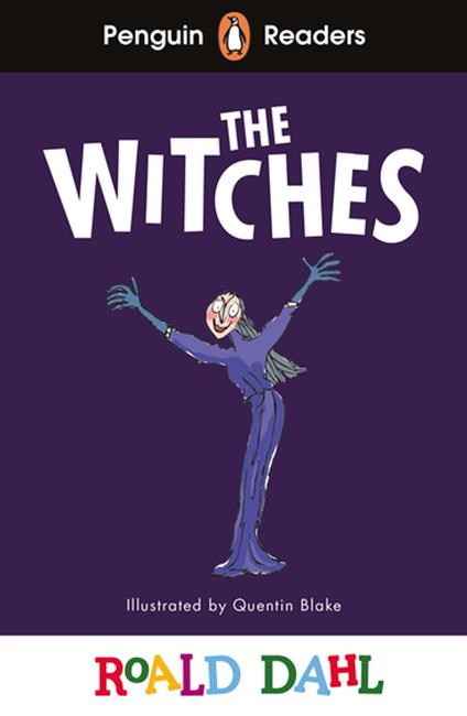 Penguin Readers Level 4: Roald Dahl The Witches (ELT Graded Reader) - Roald Dahl,Quentin Blake - ebook