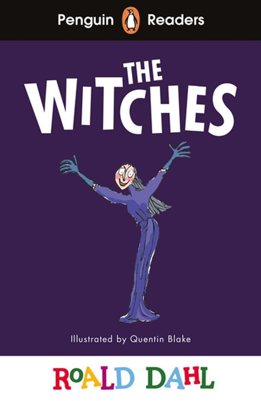 Penguin Readers Level 4: Roald Dahl The Witches (ELT Graded Reader) - Roald Dahl,Quentin Blake - ebook