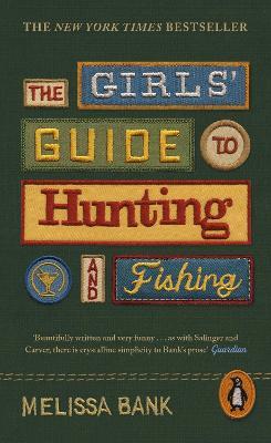 The Girls' Guide to Hunting and Fishing - Melissa Bank - cover