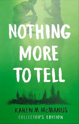 Nothing More to Tell: The new release from bestselling author Karen McManus - Karen M. McManus - cover