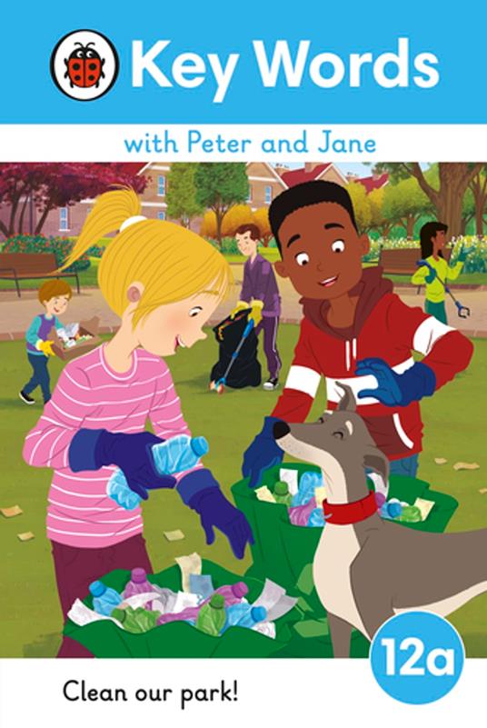 Key Words with Peter and Jane Level 12a – Clean Our Park! - Penguin Random House Children's UK - ebook