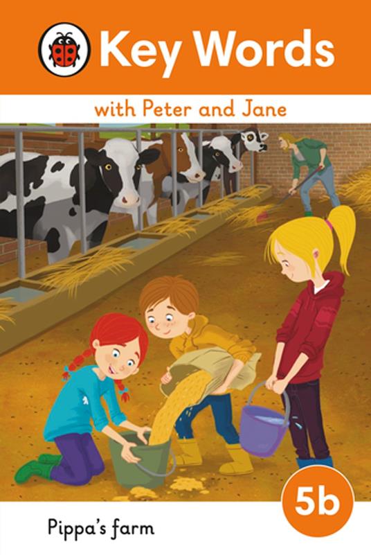 Key Words with Peter and Jane Level 5b – Pippa's Farm - Penguin Random House Children's UK - ebook