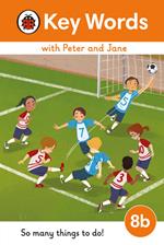 Key Words with Peter and Jane Level 8b – So Many Things to Do!