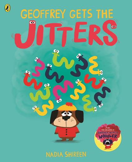 Geoffrey Gets the Jitters - Nadia Shireen - ebook