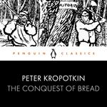 The Conquest of Bread