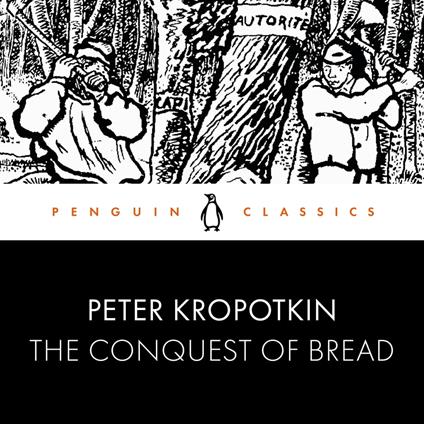 The Conquest of Bread