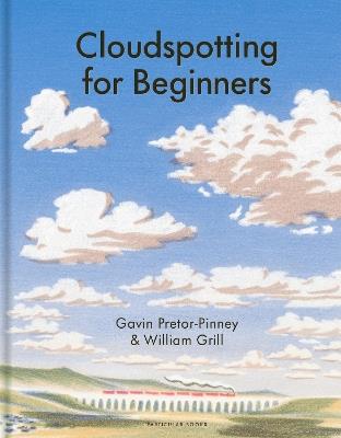 Cloudspotting For Beginners - Gavin Pretor-Pinney - cover