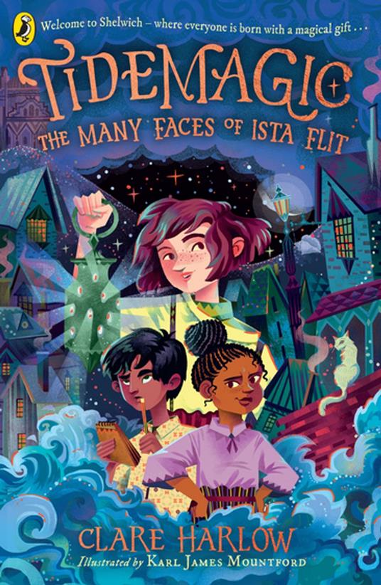 Tidemagic: The Many Faces of Ista Flit - Clare Harlow - ebook