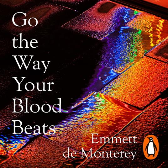 Go the Way Your Blood Beats