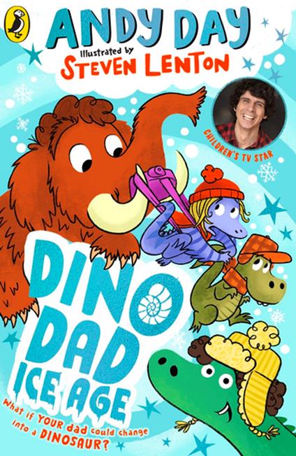 Dino Dad: Ice Age - Andy Day,Lenton Steven - ebook