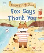 Kindness Club Fox Says Thank You