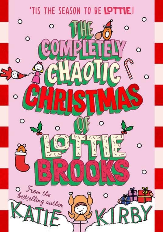 The Completely Chaotic Christmas of Lottie Brooks - Katie Kirby - ebook