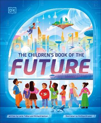 The Children's Book of the Future - Lavie Tidhar,Richard Watson - cover