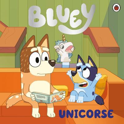 Bluey: Unicorse - Bluey - cover