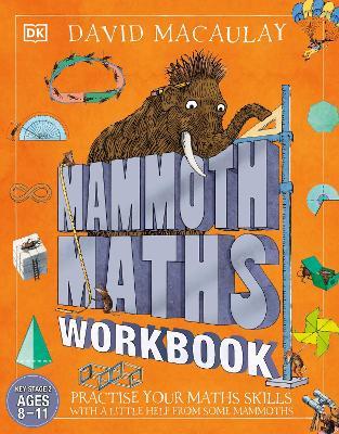 Mammoth Maths Workbook: Practise Your Maths Skills with a Little Help from Some Mammoths - DK - cover