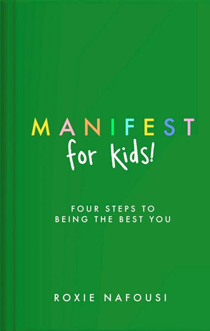 Manifest for Kids - Roxie Nafousi - ebook