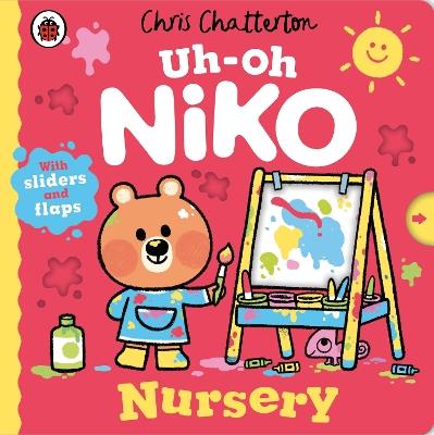 Uh-Oh, Niko: Nursery - Chris Chatterton - cover
