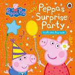 Peppa Pig: Peppa's Surprise Party: A Lift-the-Flap Book