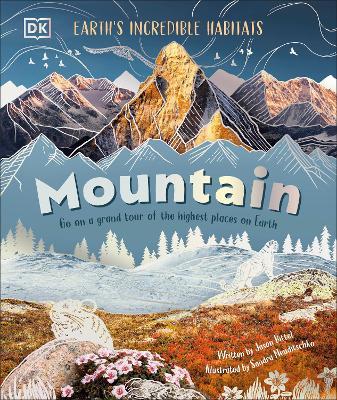 Mountain: Go On a Grand Tour of the Highest Places on Earth - DK - cover