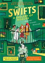 The Swifts: A Gallery of Rogues