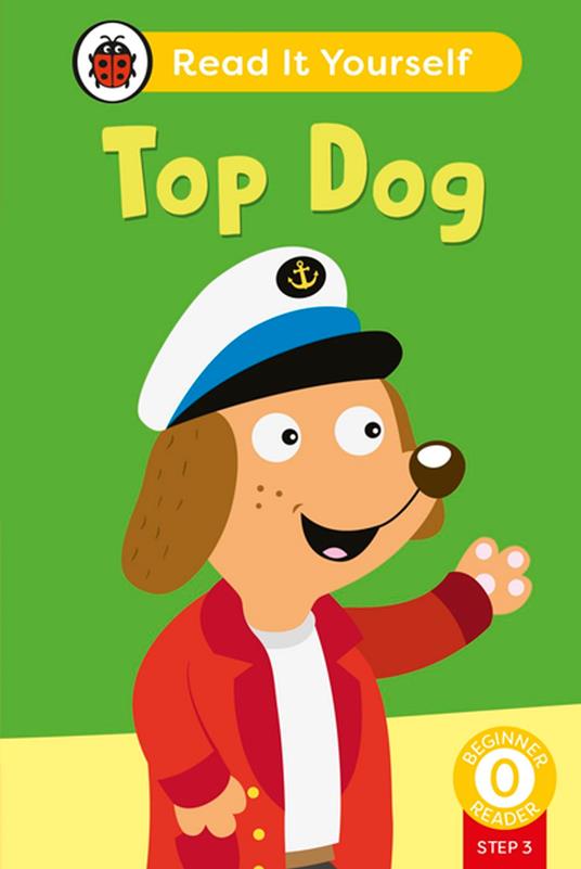 Top Dog (Phonics Step 3): Read It Yourself - Level 0 Beginner Reader - Ladybird - ebook