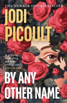 By Any Other Name - Jodi Picoult - cover