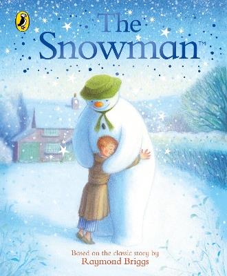 The Snowman: The Book of the Classic Film - Raymond Briggs - cover