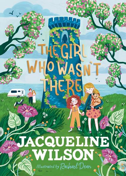 The Girl Who Wasn't There - Jacqueline Wilson,Rachael Dean - ebook