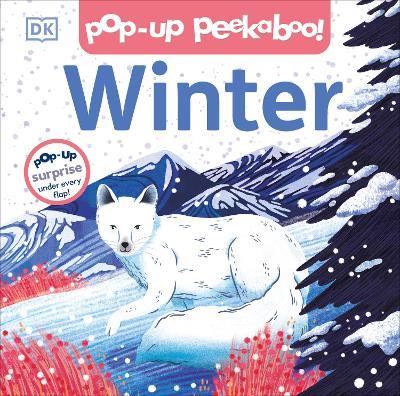 Pop-up Peekaboo! Winter: Pop-Up Surprise Under Every Flap! - DK - cover