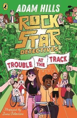 Rockstar Detectives: Trouble at the Track - Adam Hills - cover