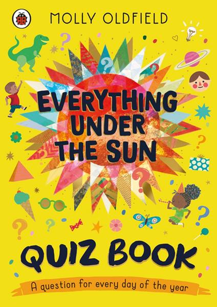 Everything Under the Sun: Quiz Book - Oldfield Molly - ebook