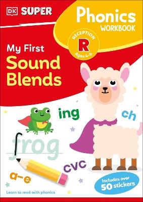 DK Super Phonics My First Sound Blends - DK - cover