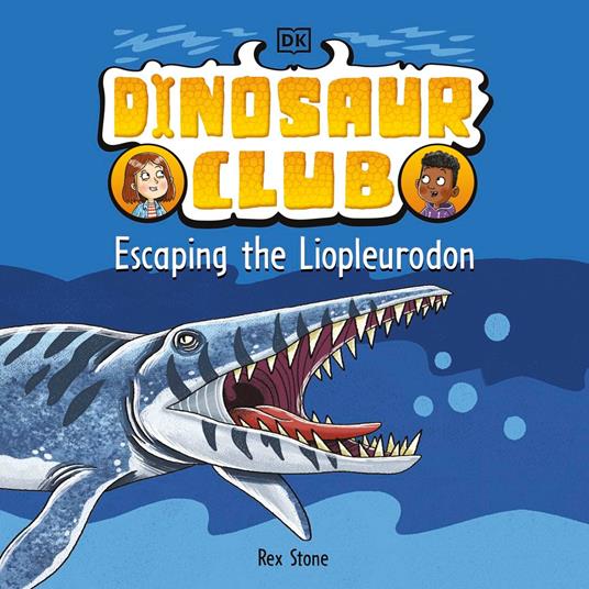 Dinosaur Club: Escaping the Liopleurodon