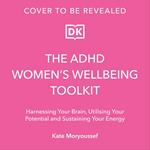 The ADHD Women's Wellbeing Toolkit