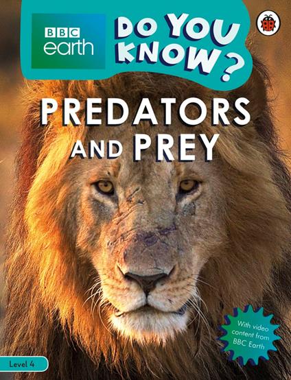 Do You Know? Level 4 – BBC Earth Predators and Prey - Ladybird - ebook