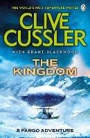 The Kingdom: FARGO Adventures #3 - Clive Cussler,Grant Blackwood - cover