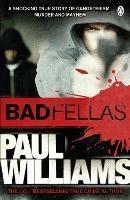 Badfellas - Paul Williams - cover